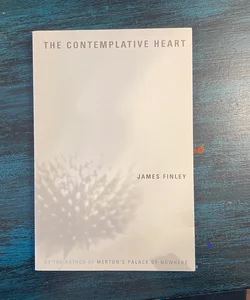 The Contemplative Heart