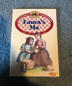 A Little House: Laura’s Ma