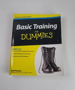 Basic Training for Dummies