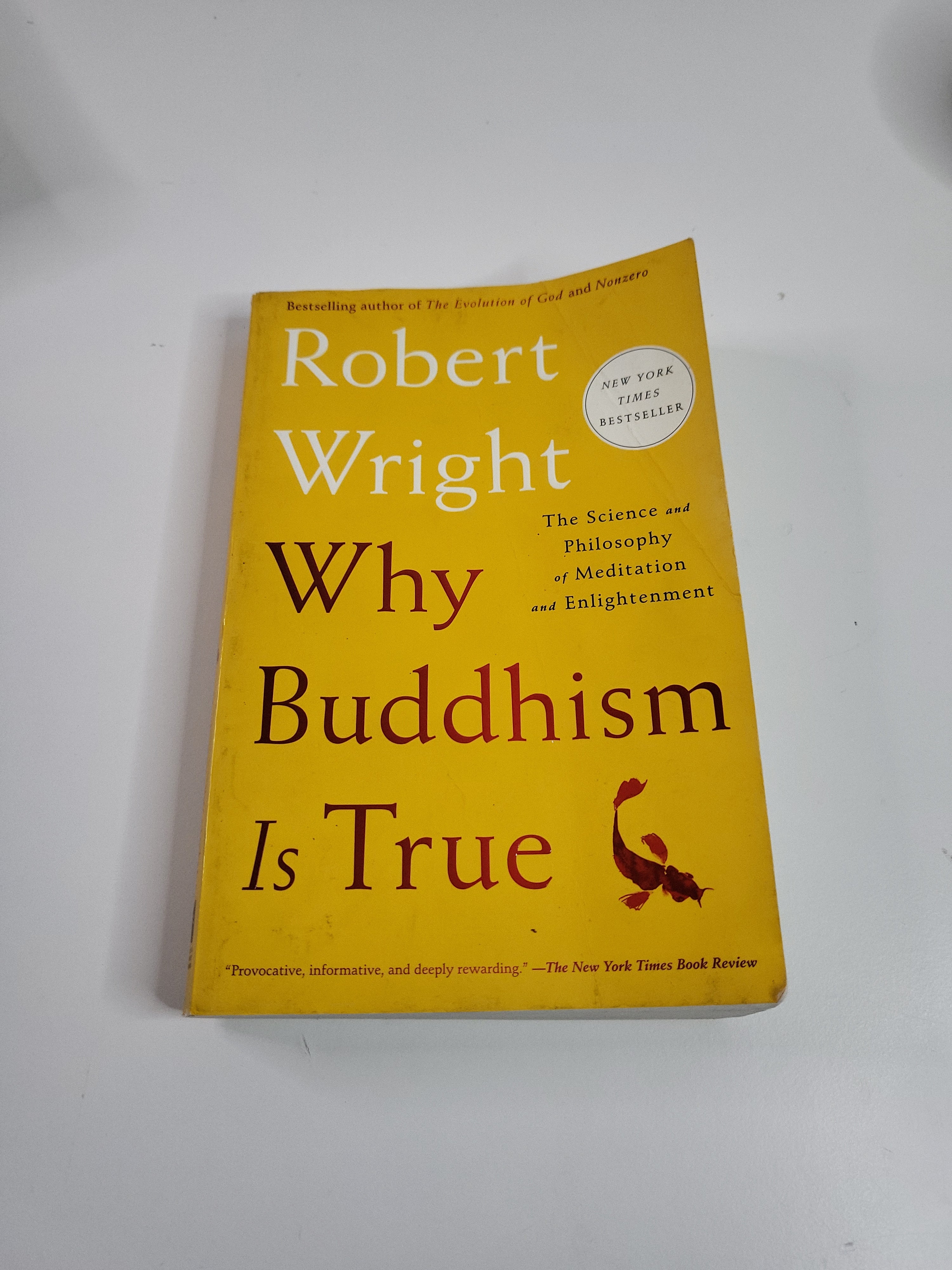 Why Buddhism Is True