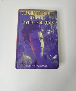 Charlie Bone and the Castle of Mirrors