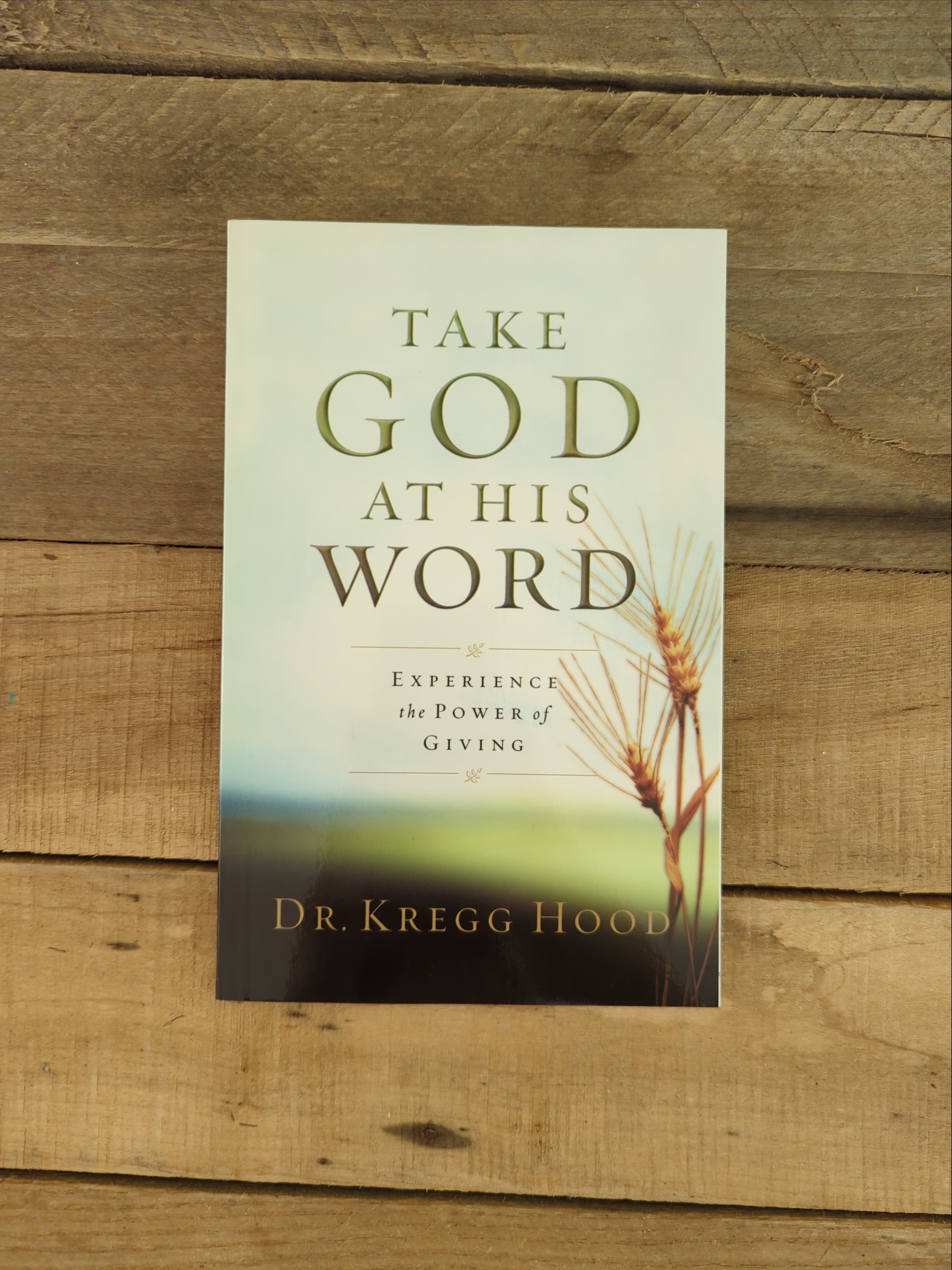 Take God at His Word