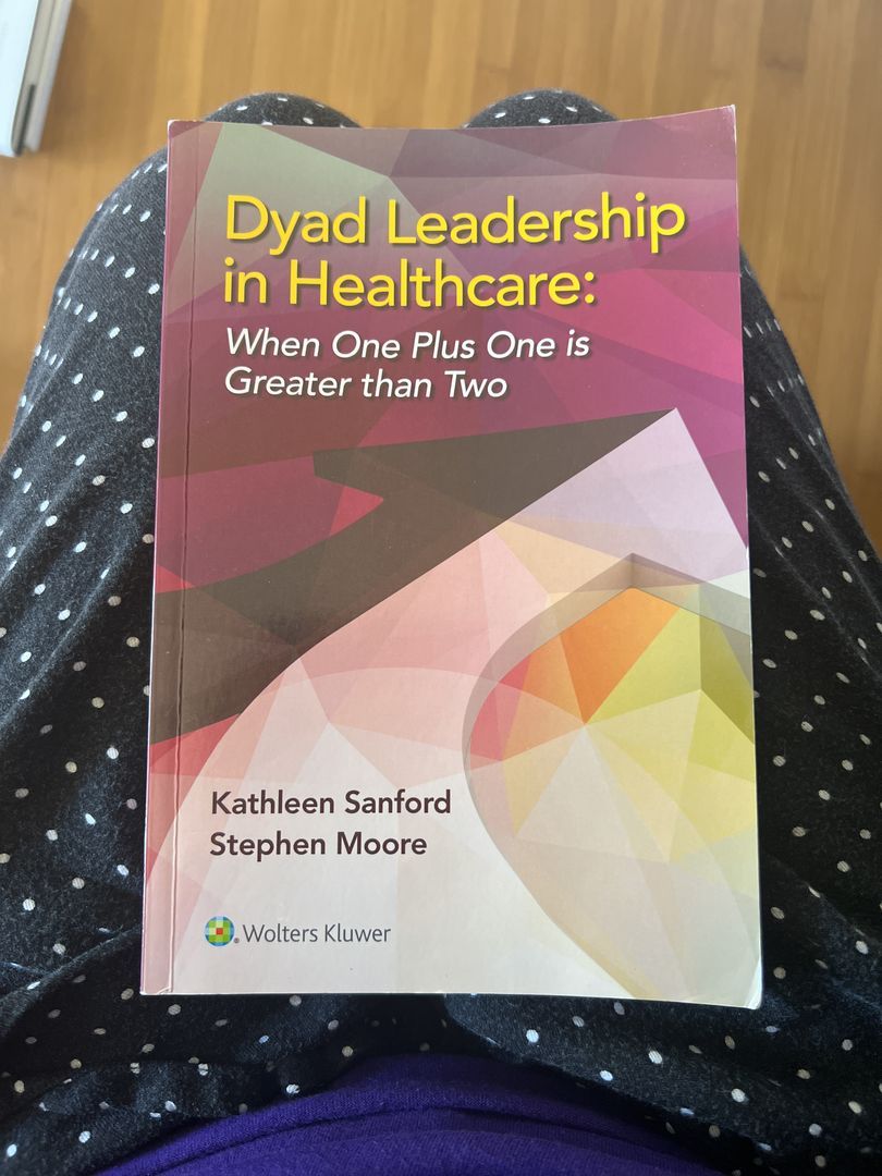 Dyad Leadership in Healthcare