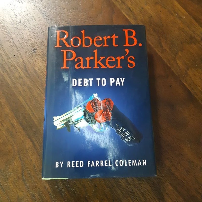 Robert B. Parker's Debt to Pay