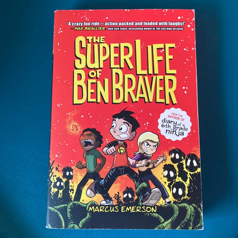 The super Life on Ben Braver 