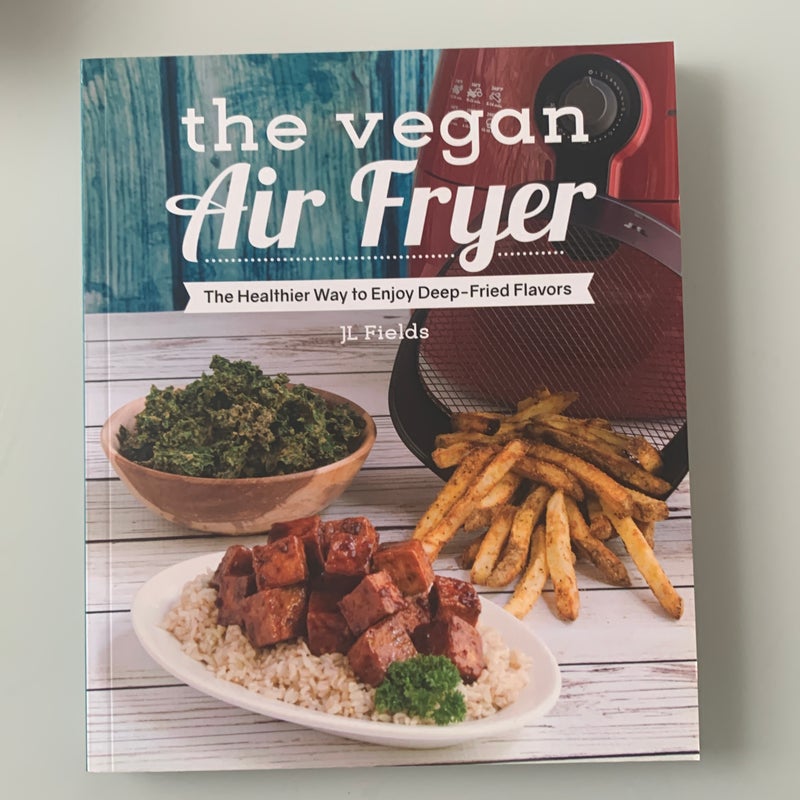 The Vegan Air Fryer