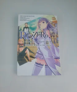 Re:ZERO -Starting Life in Another World-, Chapter 1: a Day in the Capital, Vol. 1 (manga)