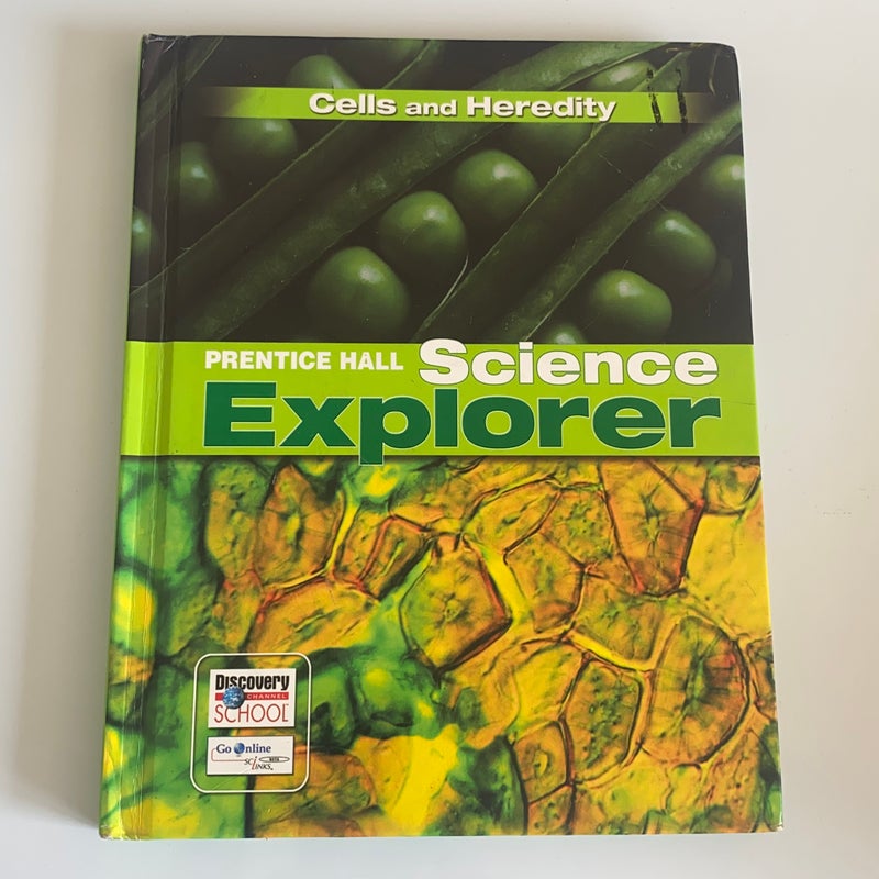 Science Explorer C2009 Book C Student Edition Cells and Heredity