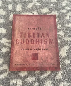 Simple Tibetan Buddhism