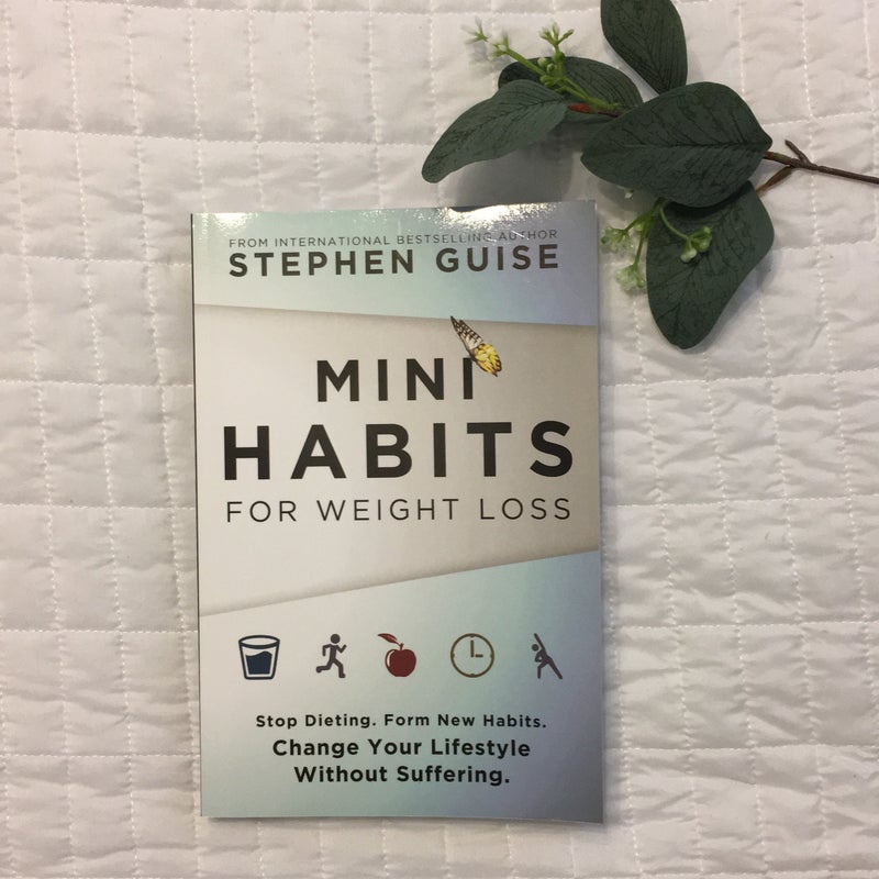 Mini Habits for Weight Loss