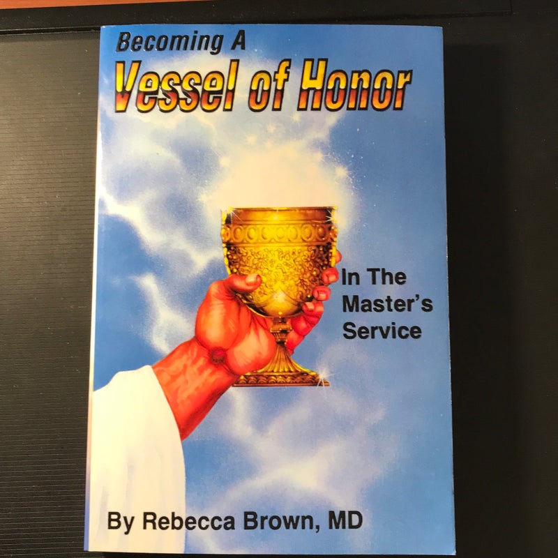 Becoming a Vessel of Honor