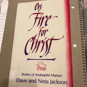 On Fire for Christ