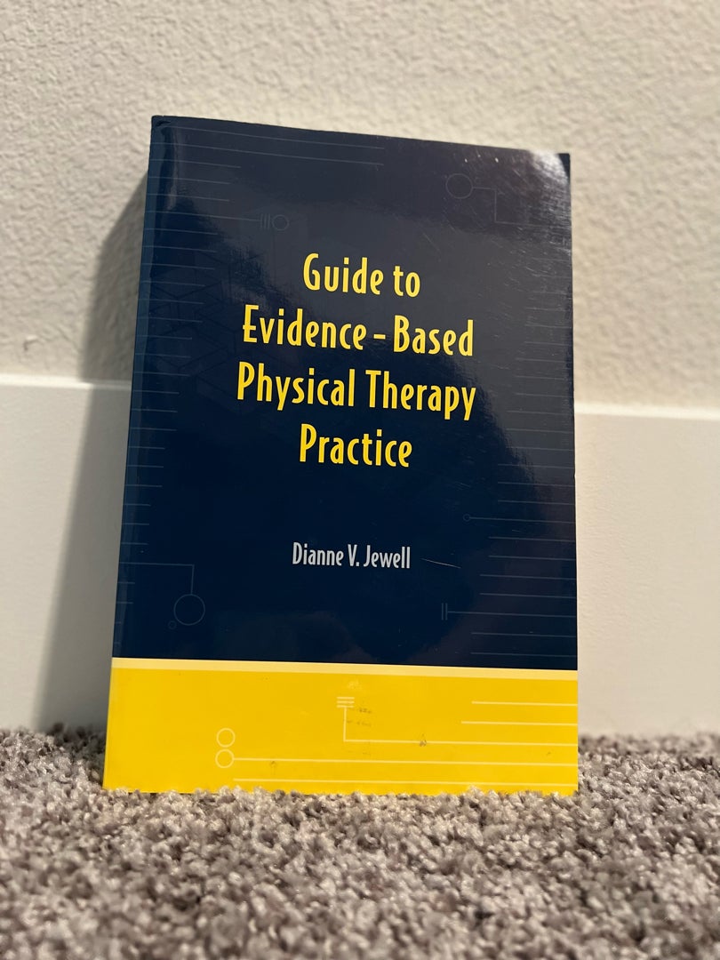 Guide To Evidence-Based Physical Therapy Practice By Dianne V. Jewell