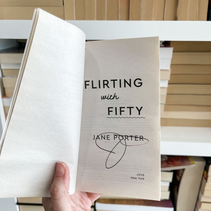 *SIGNED* Flirting with Fifty