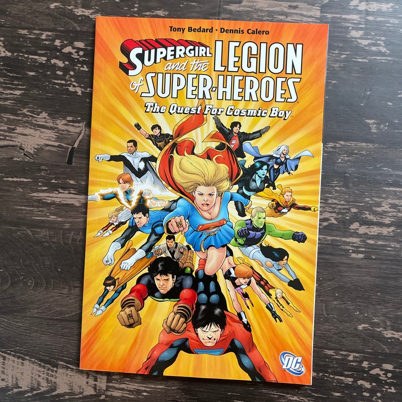 Supergirl and the Legion of Super Heroes: the Quest for Cosmic Boy