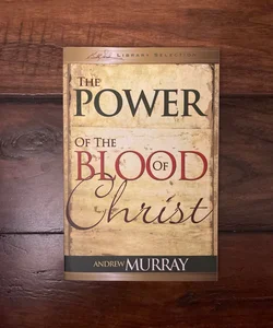 The Power of the Blood of Christ