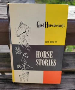 Vintage 1958 Good Housekeeping's Best Book of Horse Stories 