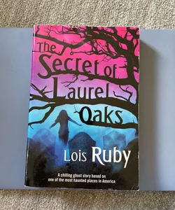 The Secret of Laurel Oaks