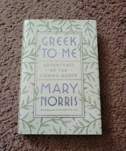 Greek to Me - signed copy
