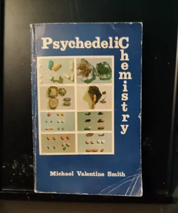 Psychedelic Chemistry 1st edition 