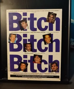 Bitch, Bitch, Bitch
