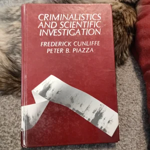 Criminalistics and Scientific Investigation