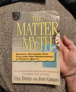 The Matter Myth