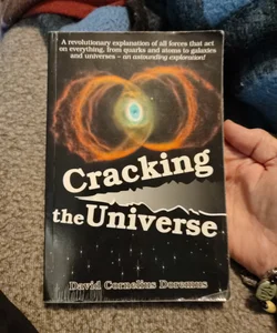 Cracking the Universe
