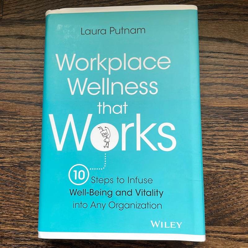 Workplace Wellness That Works