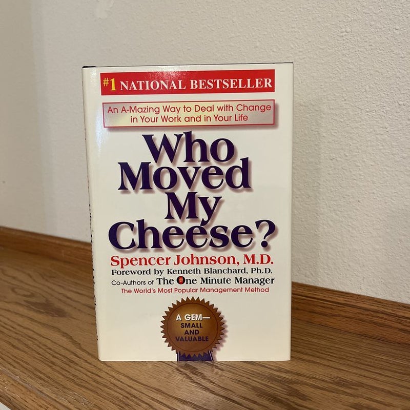Who Moved My Cheese? 