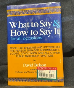 What to say and how to say it