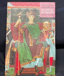 The Oxford history of medieval Europe