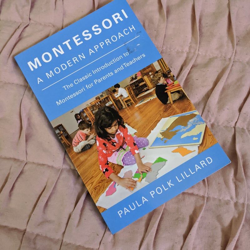 Montessori: a Modern Approach