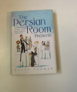 The Persian Room Presents