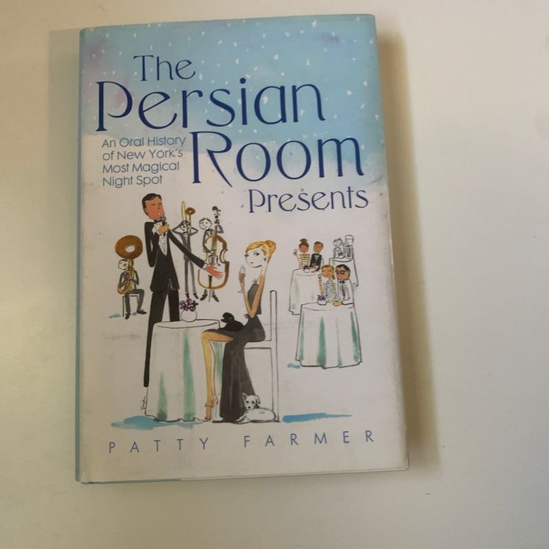 The Persian Room Presents