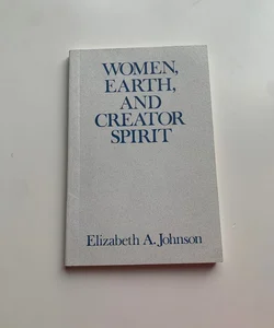 Women, Earth, and Creator Spirit