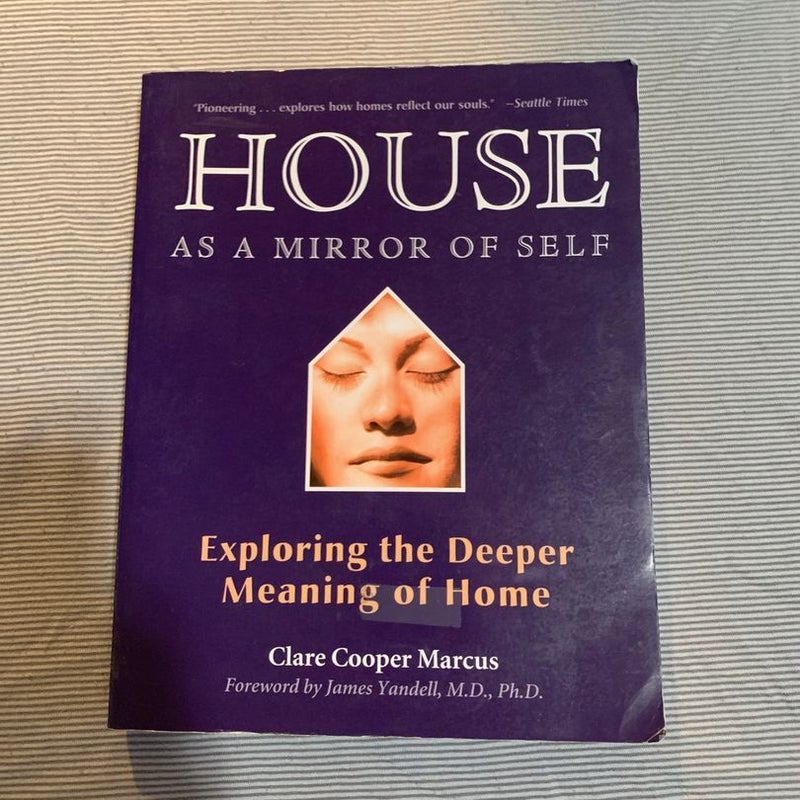 House As a Mirror of Self