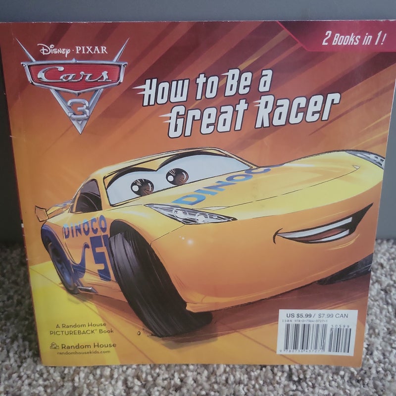 Taken by Storm/How to Be a Great Racer (Disney/Pixar Cars 3)