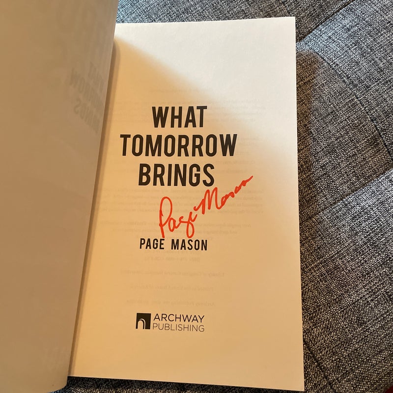 What Tomorrow Brings (signed)