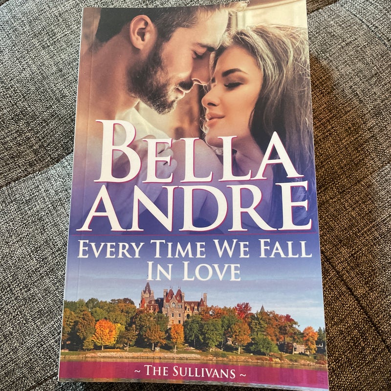 Every Time We Fall In Love (New York Sullivans 4, The Sullivans 18)