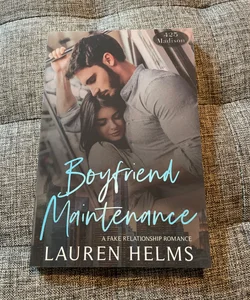 Boyfriend Maintenance (signed) 