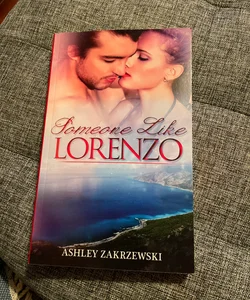 Someone Like Lorenzo (signed)