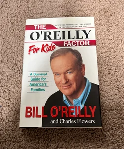 The o'Reilly Factor for Kids