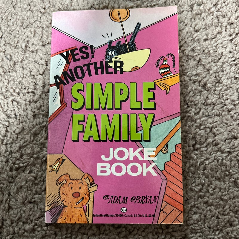 Yes! Another Simple Family Joke Book
