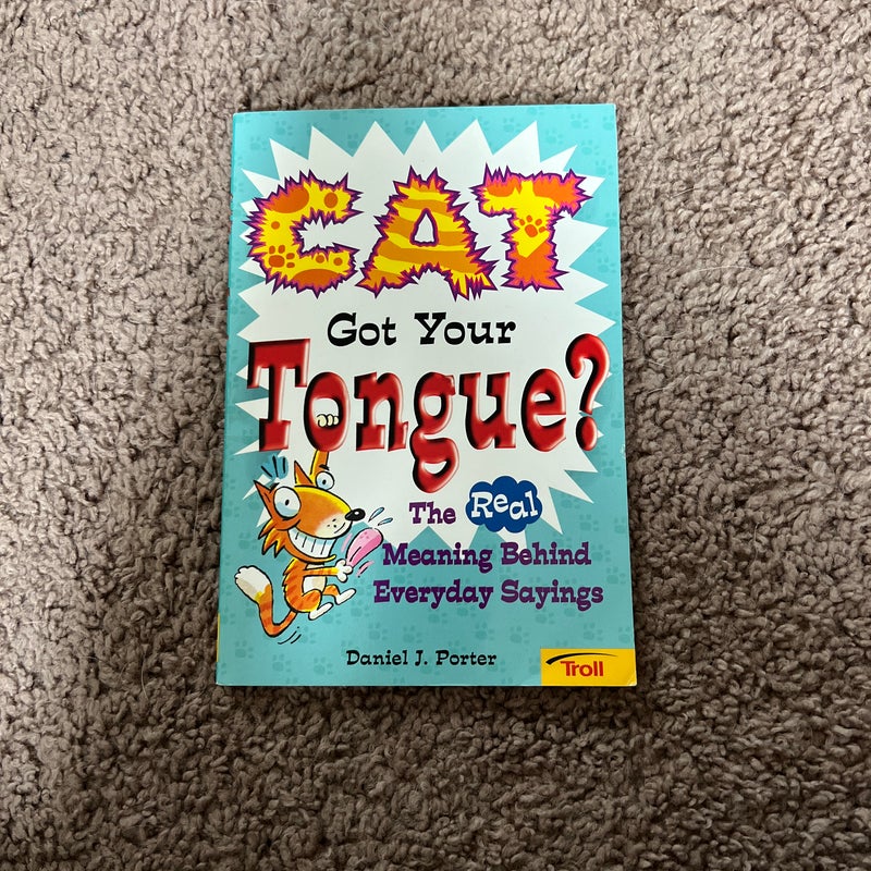 Cat Got Your Tongue?