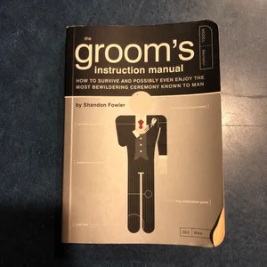 The Groom's Instruction Manual