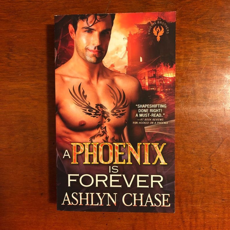 A Phoenix Is Forever