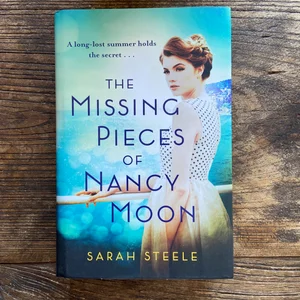 The Missing Pieces of Nancy Moon