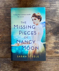 The Missing Pieces of Nancy Moon