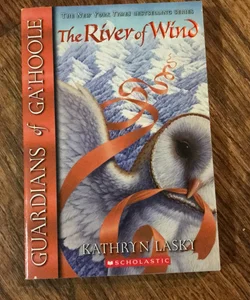 River Of Wind (Guardians Of Ga'hoole)